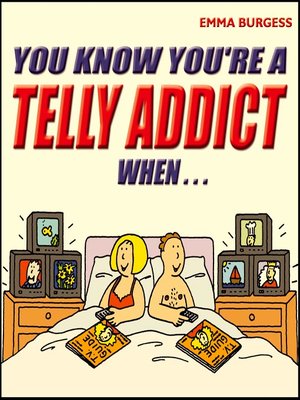 cover image of You Know You're a Telly Addict When...